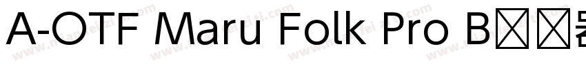 A-OTF Maru Folk Pro B转换器字体转换